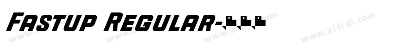 Fastup Regular字体转换